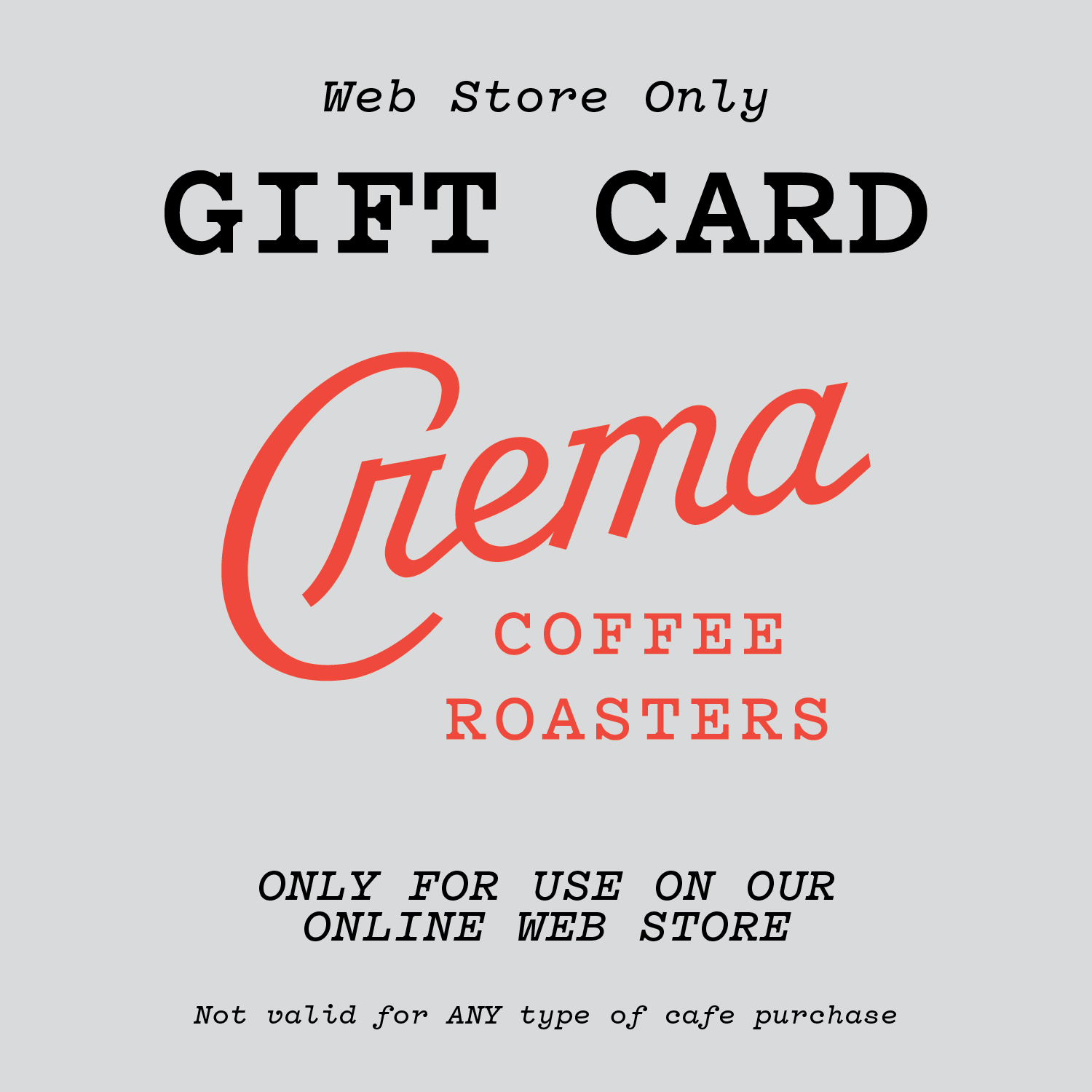 Crema Web Store Gift Card